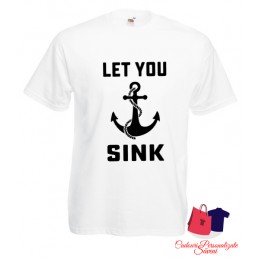 Let you sink