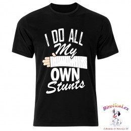 I do all my own stunts